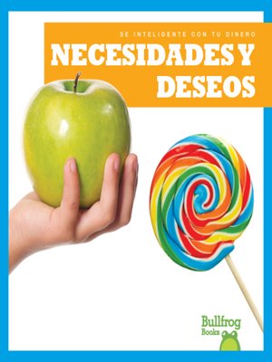cover image of Necesidades y deseos (Needs and Wants)